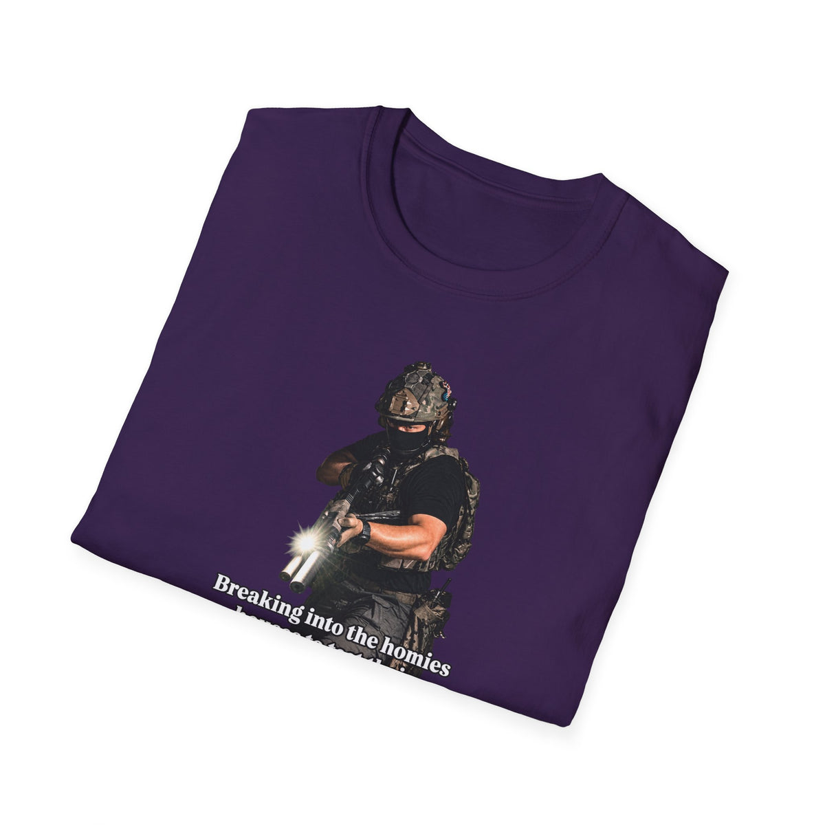 Breaking Into the Homies' Houses T-shirt
