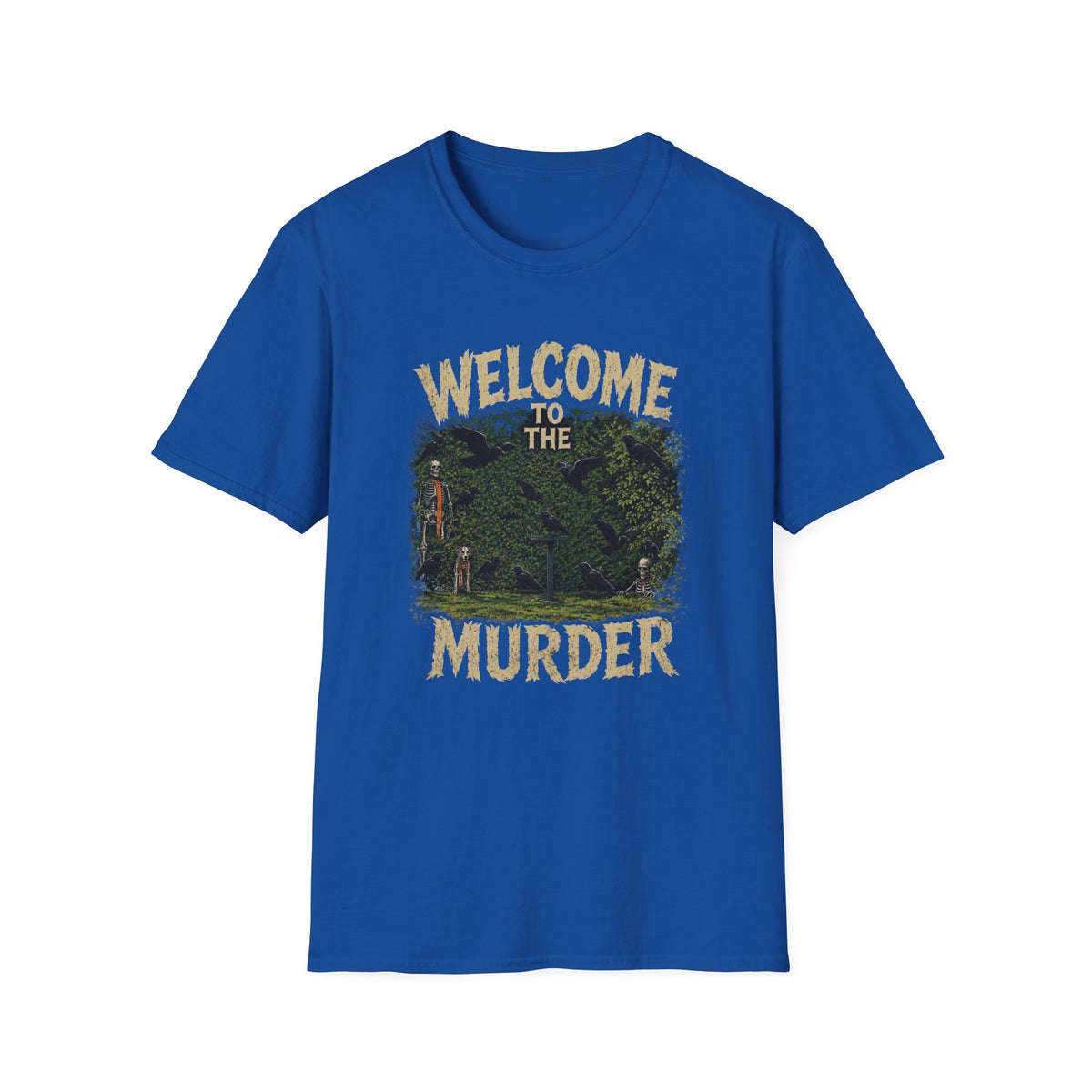 Welcome to the Murder T-Shirt