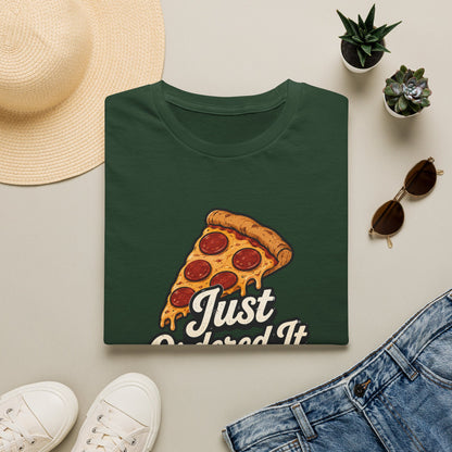 Just Ordered It T-Shirt