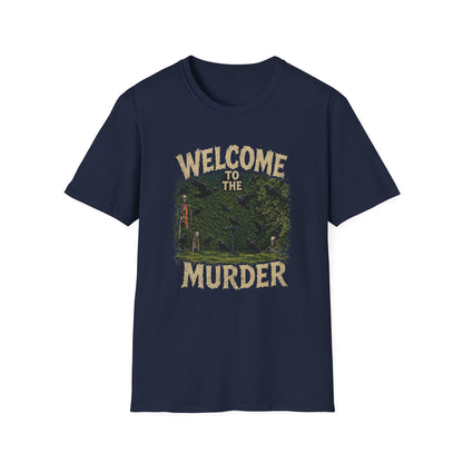 Welcome to the Murder T-Shirt