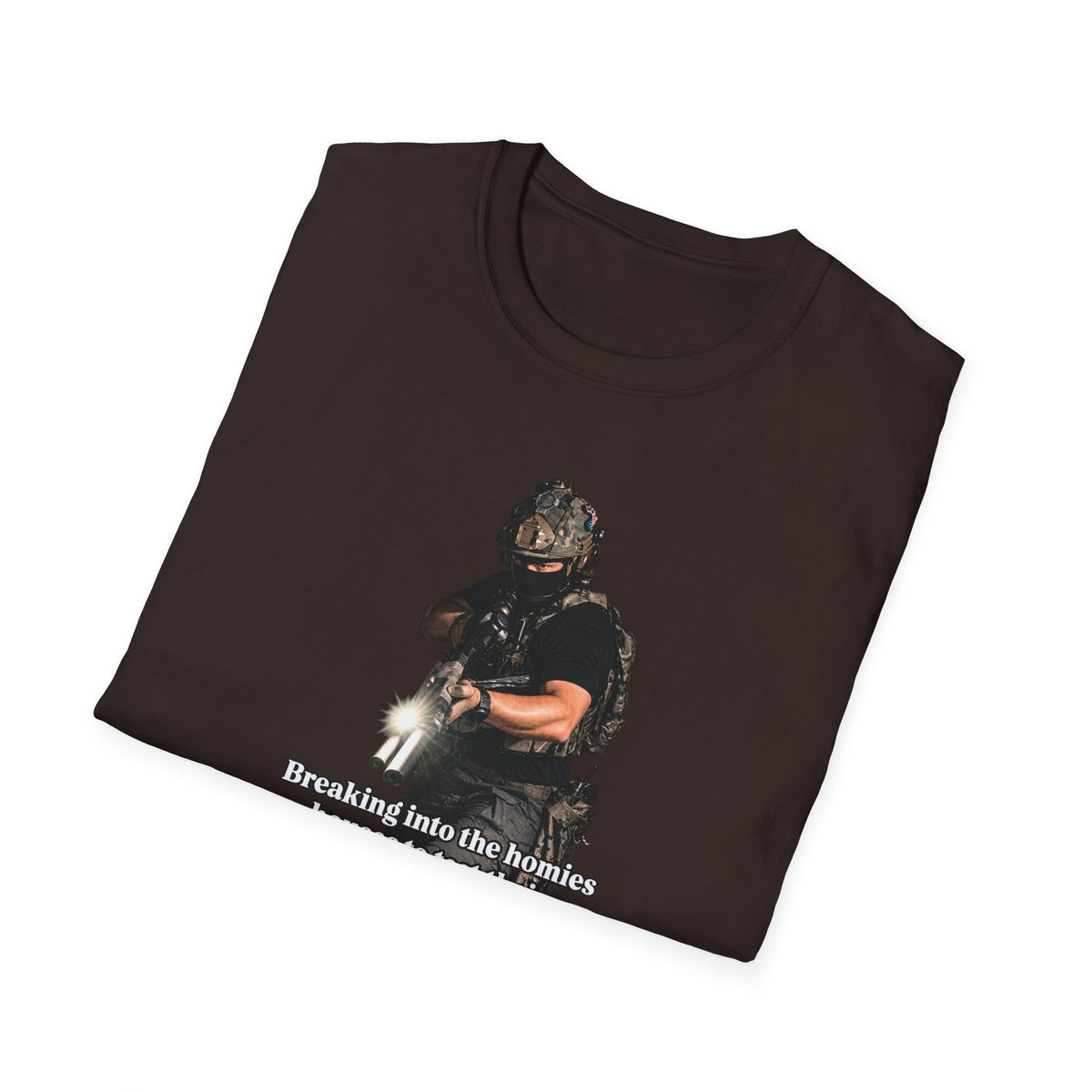 Breaking Into the Homies' Houses T-shirt