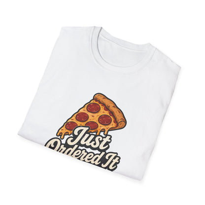 Just Ordered It T-Shirt