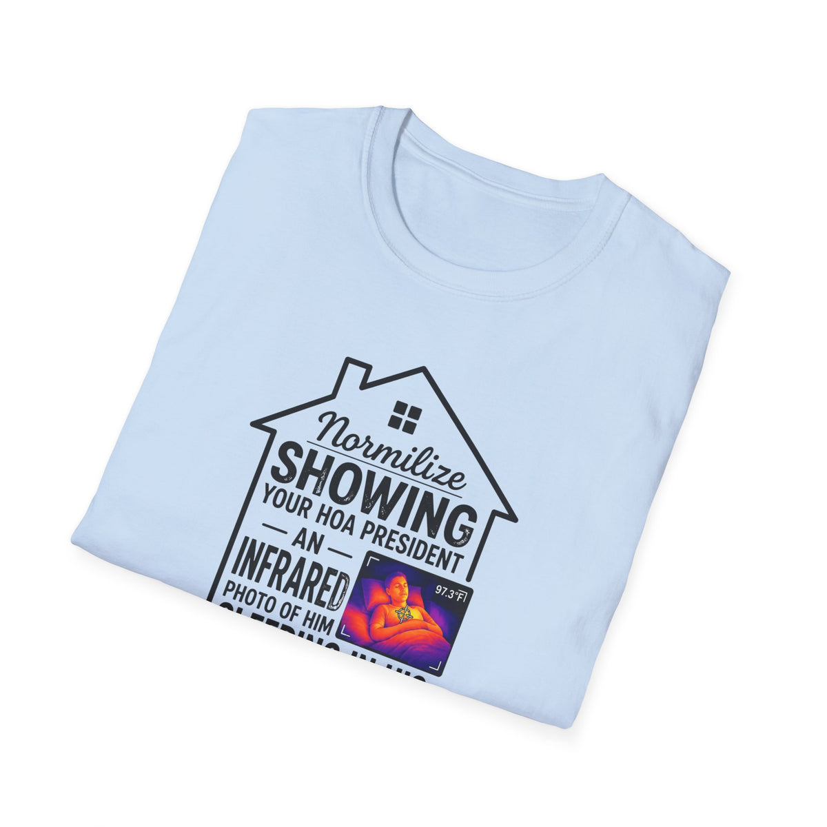 HOA President  T-Shirt