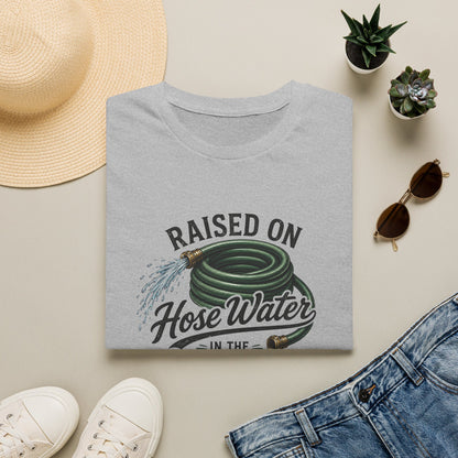 Raised on Hose Water T-Shirt