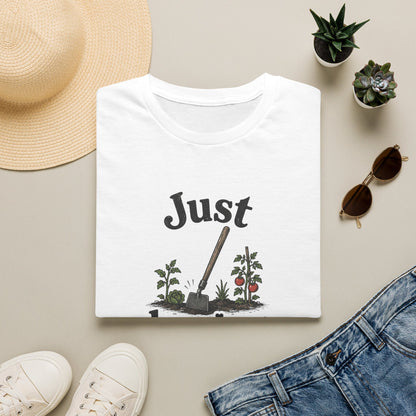 Just Hoeing Around T-Shirt