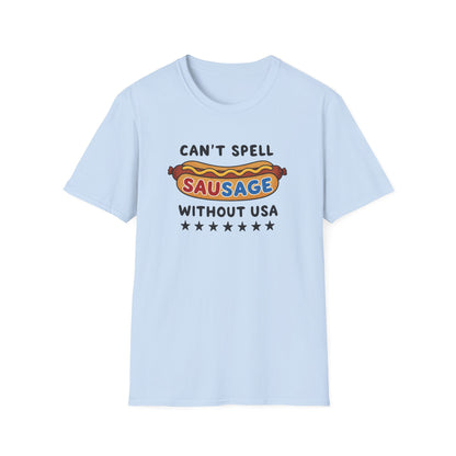 Can’t Spell Sausage Without USA T-Shirt