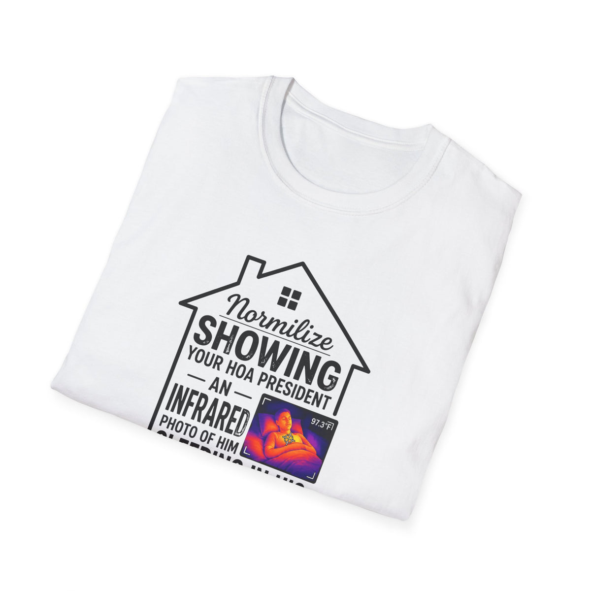 HOA President  T-Shirt
