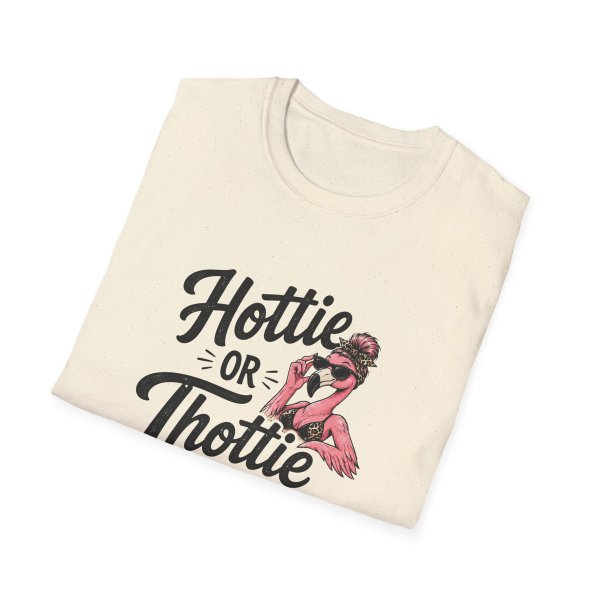 Hottie or Thottie  T-Shirt