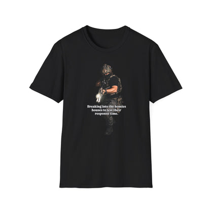Breaking Into the Homies' Houses T-shirt