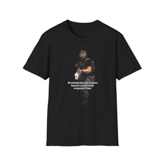 Breaking Into the Homies' Houses T-shirt