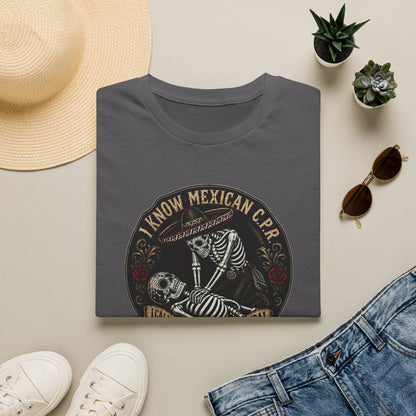 I Know Mexican C.P.R. T-Shirt
