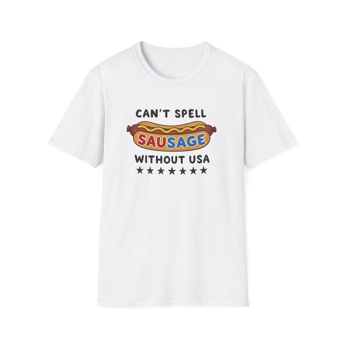 Can’t Spell Sausage Without USA T-Shirt