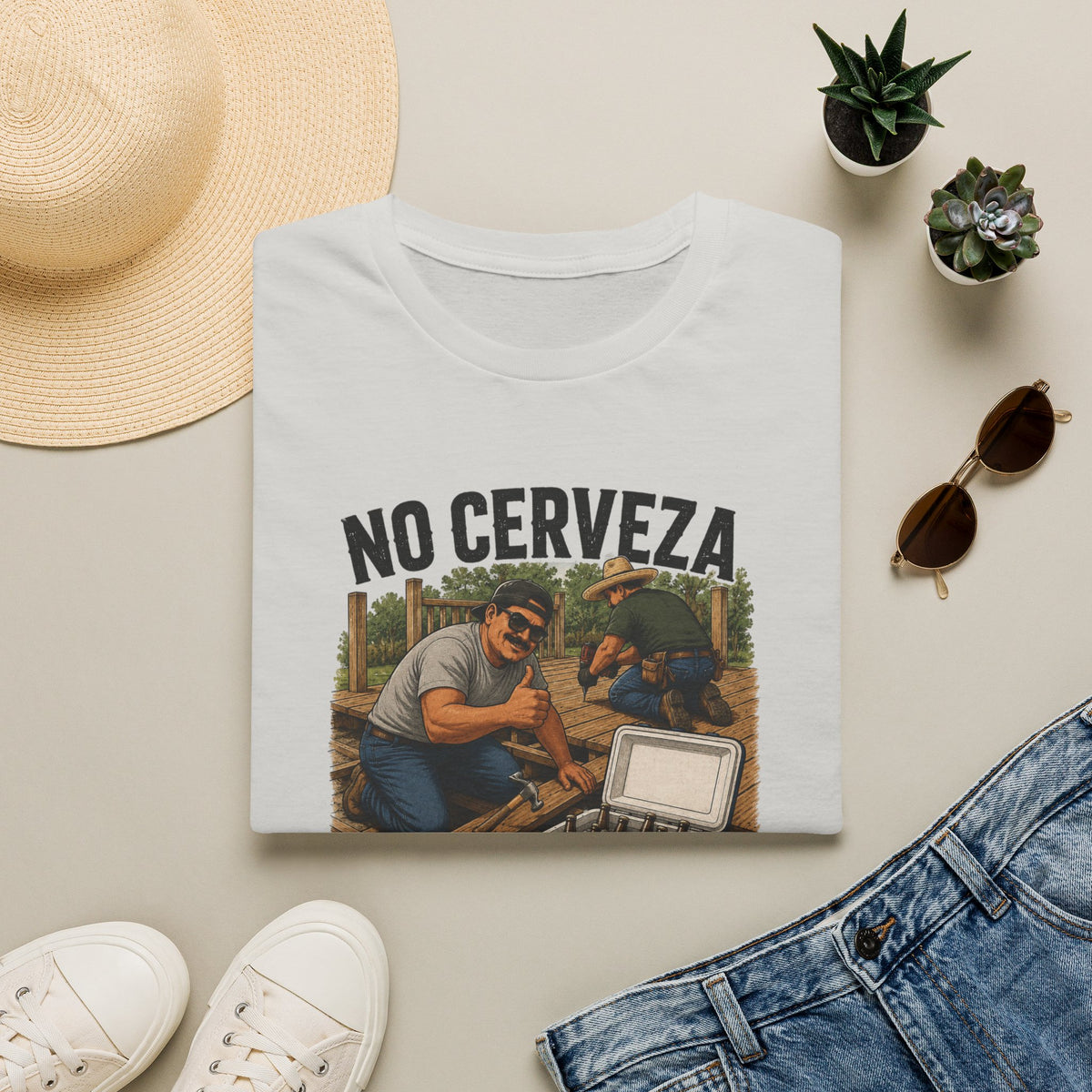 No Cerveza, No Trabajo T-Shirt
