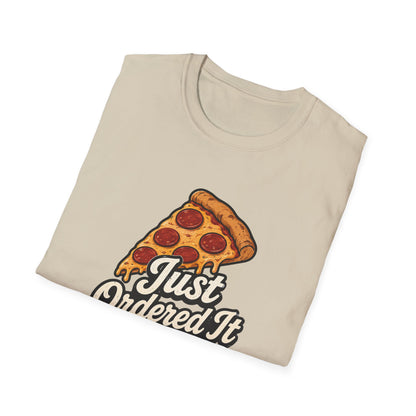 Just Ordered It T-Shirt