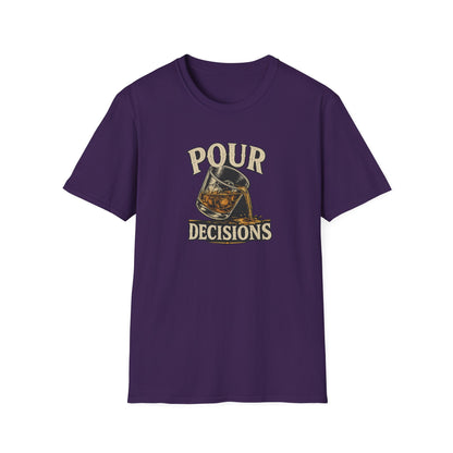 Pour Decisions T-Shirt