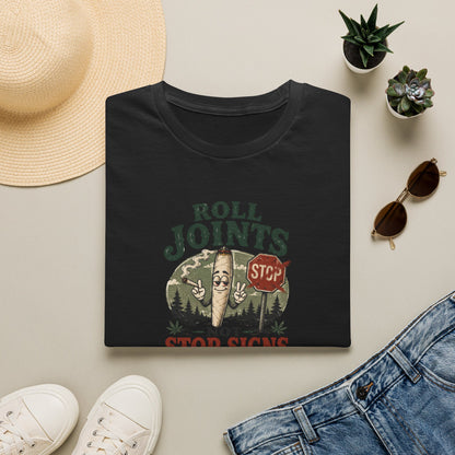 Roll Joints, Not Stop Signs T-Shirt