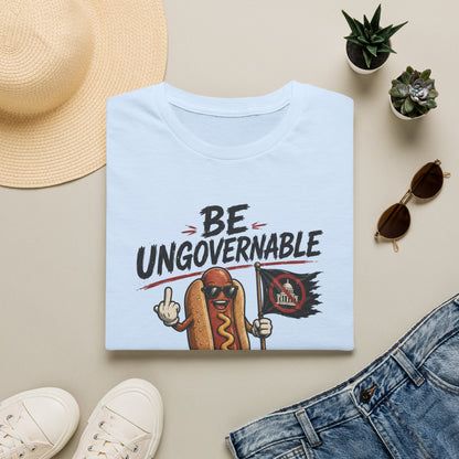 Be Ungovernable T-Shirt