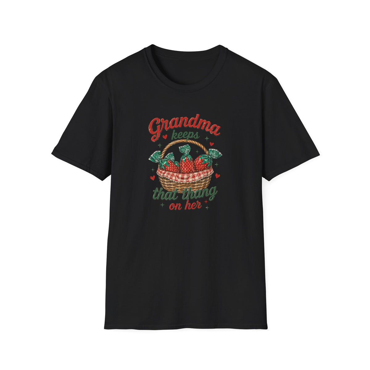 Grandma Keeps That Thing On Her T-Shirt