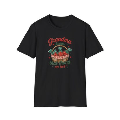 Grandma Keeps That Thing On Her T-Shirt