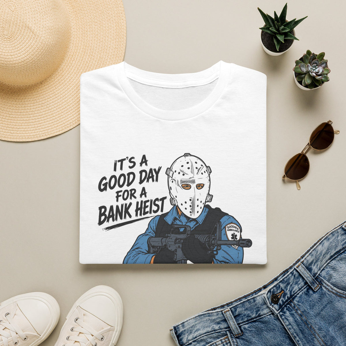 It's a Good Day for a Bank Heist T-Shirt