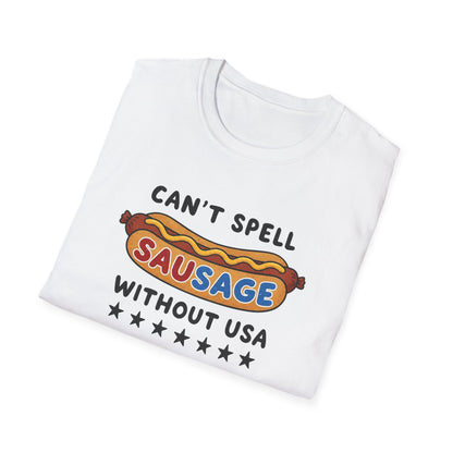 Can’t Spell Sausage Without USA T-Shirt
