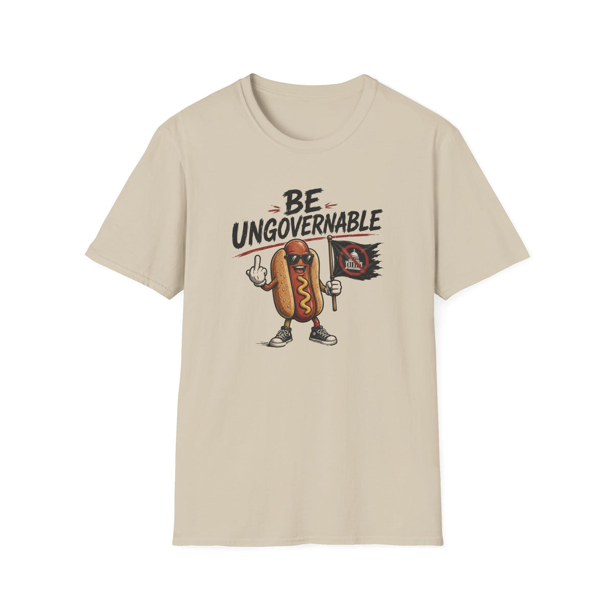 Be Ungovernable T-Shirt