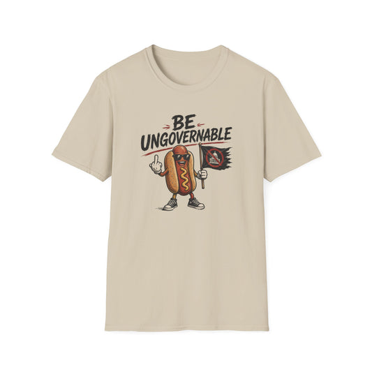 Be Ungovernable T-Shirt