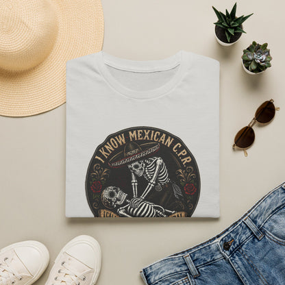 I Know Mexican C.P.R. T-Shirt