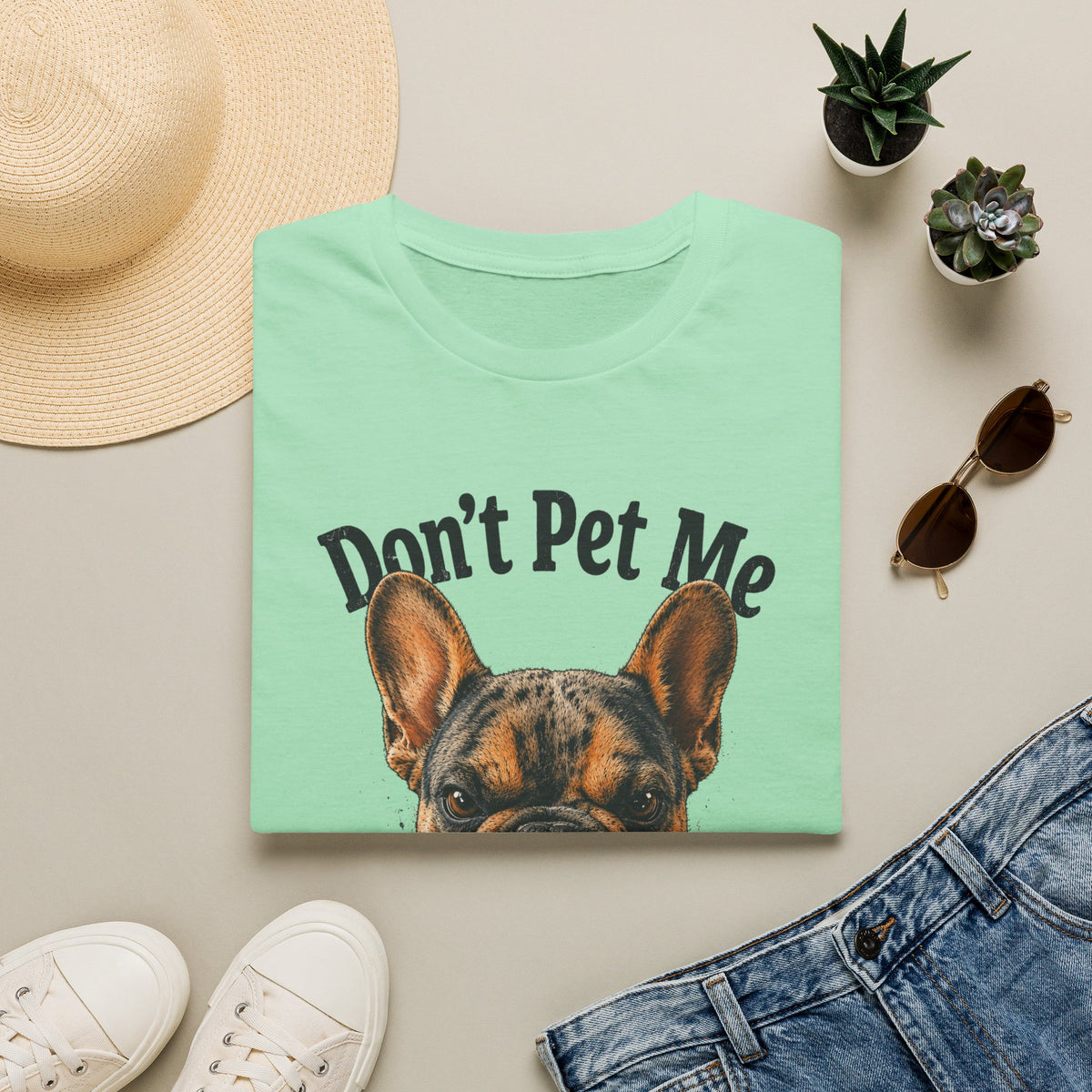 Don't Pet Me – French Bulldog T-Shirt