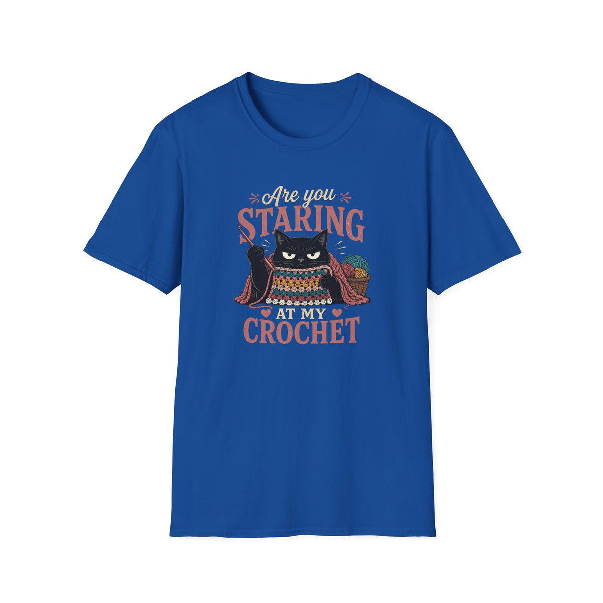 Are You Staring at My Crochet  T‑Shirt
