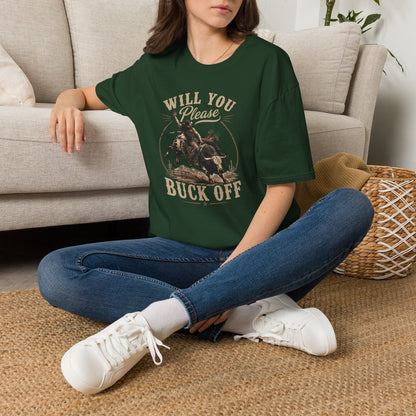 Will You Please Buck Off T-Shirt