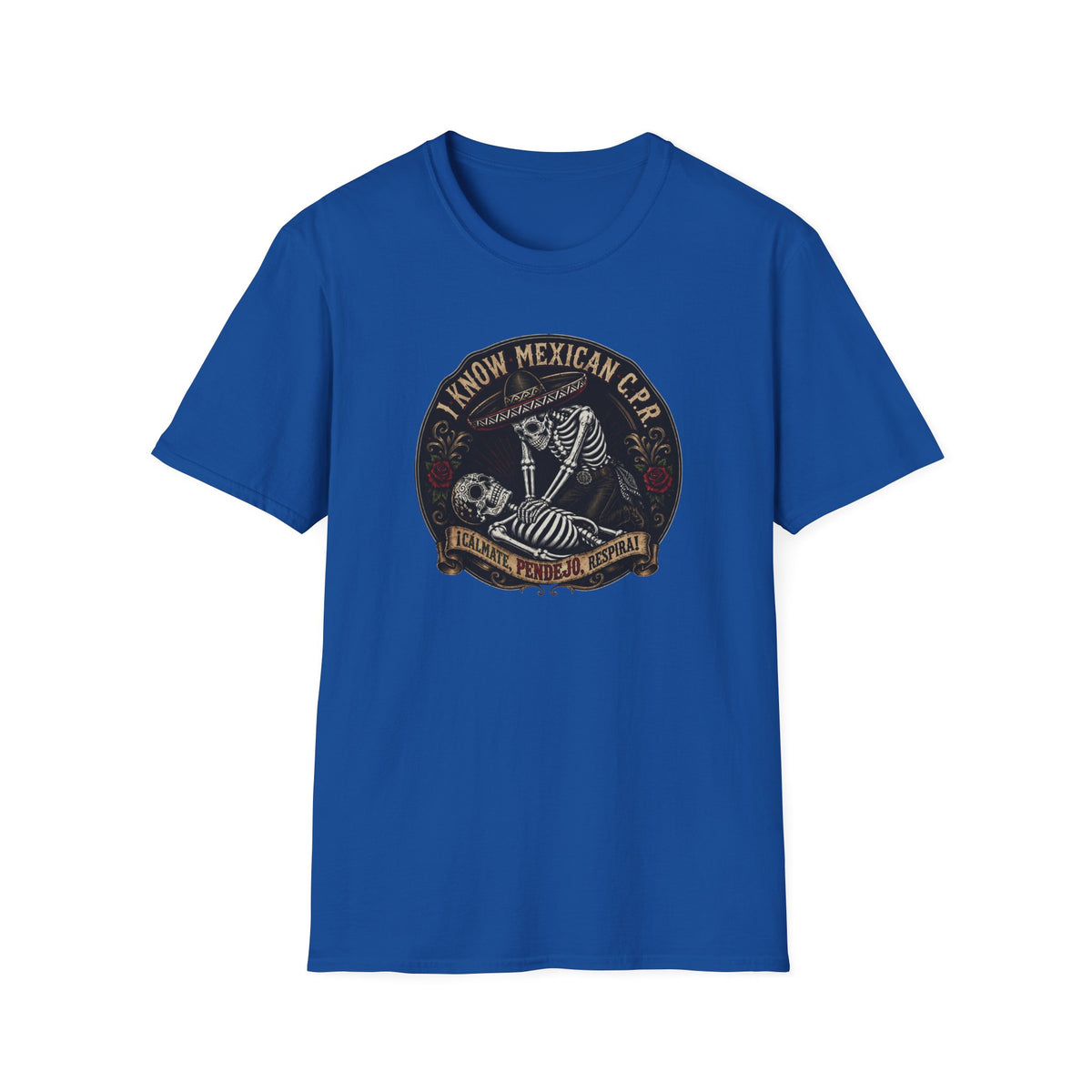 I Know Mexican C.P.R. T-Shirt