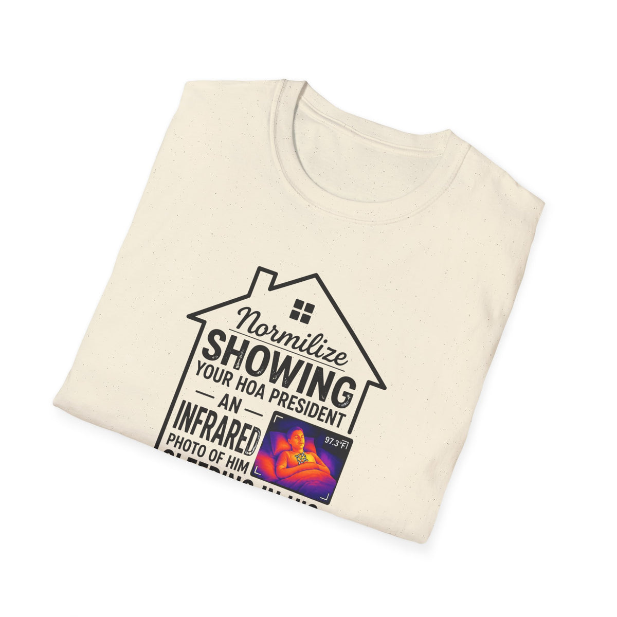 HOA President  T-Shirt