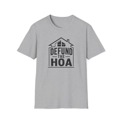 Defund the HOA T‑Shirt