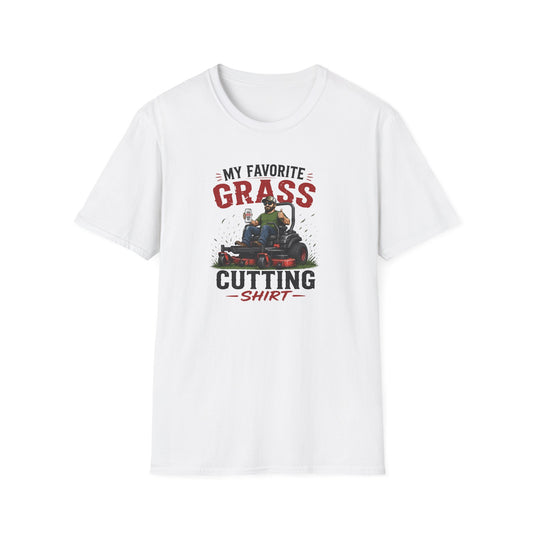 My Favorite Grass Cutting T-Shirt