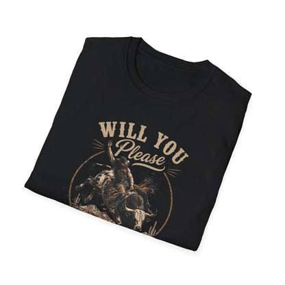 Will You Please Buck Off T-Shirt