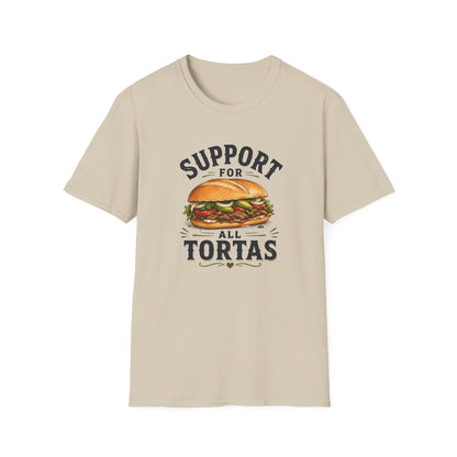 Support For All Tortas T-Shirt