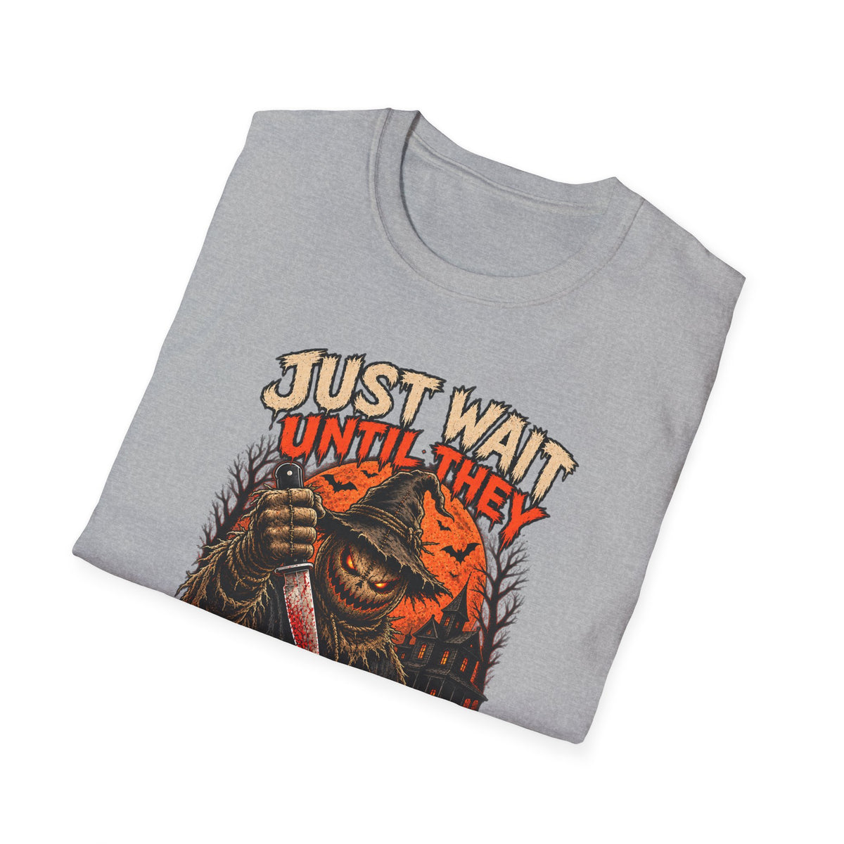 Just Wait Until They Twist the Knife T-Shirt