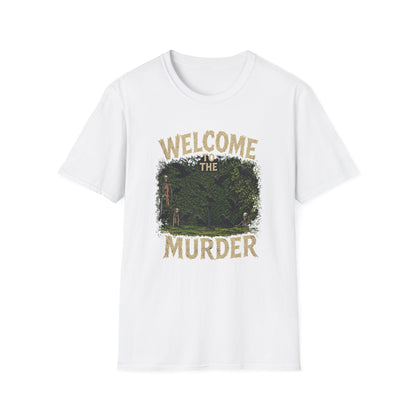 Welcome to the Murder T-Shirt