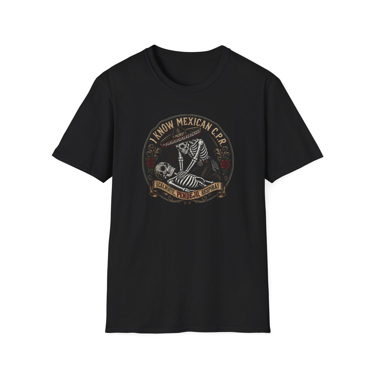I Know Mexican C.P.R. T-Shirt