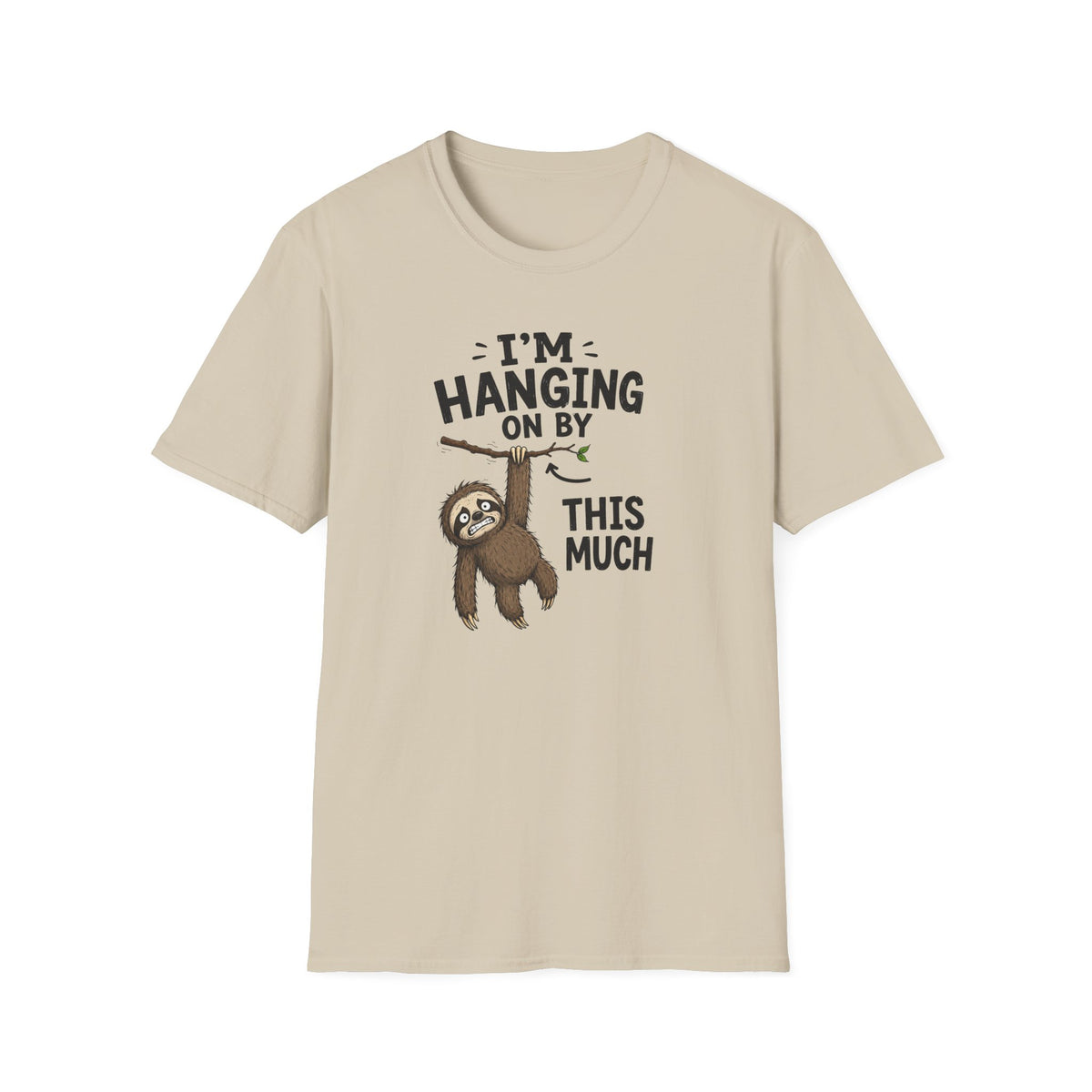 I'm Hanging On By This Much T-Shirt