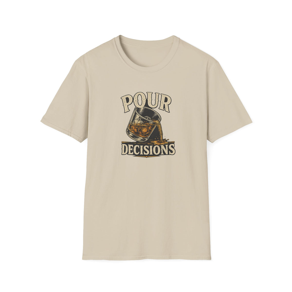 Pour Decisions T-Shirt