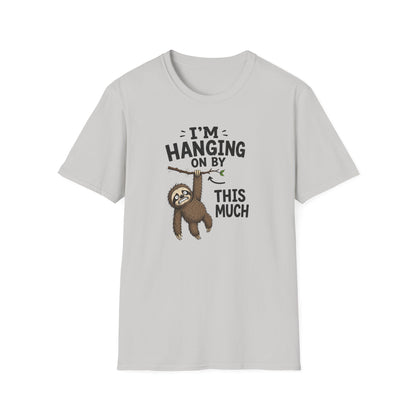 I'm Hanging On By This Much T-Shirt