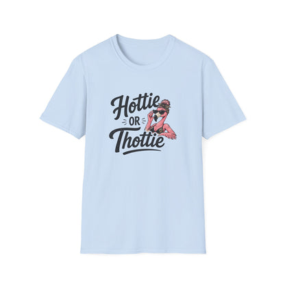 Hottie or Thottie  T-Shirt