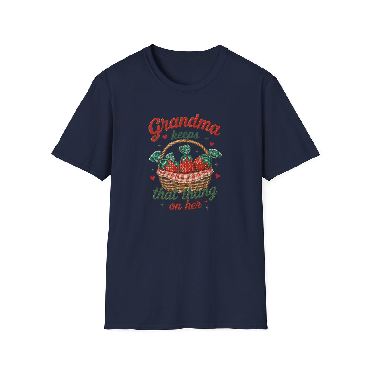 Grandma Keeps That Thing On Her T-Shirt