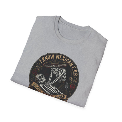 I Know Mexican C.P.R. T-Shirt