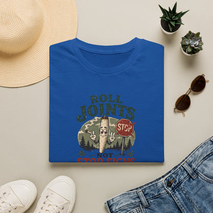 Roll Joints, Not Stop Signs T-Shirt