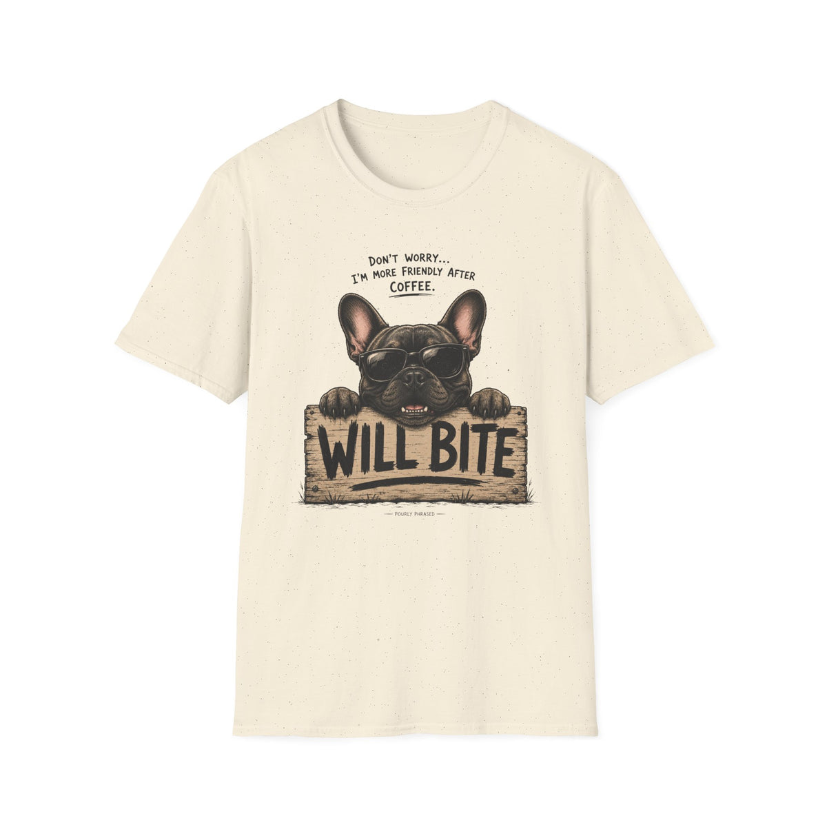 Will Bite T-Shirt
