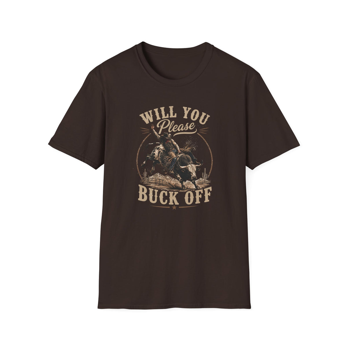 Will You Please Buck Off T-Shirt