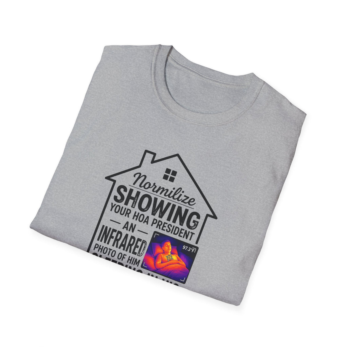 HOA President  T-Shirt